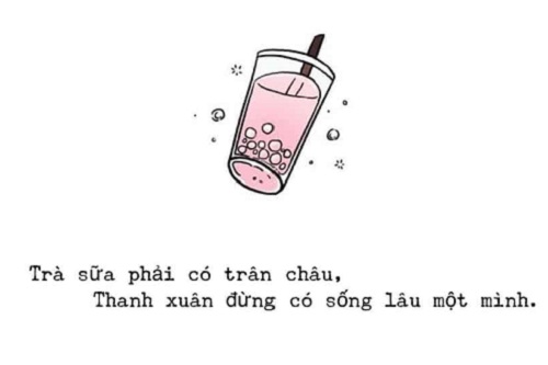 Những câu slogan hay về trà sữa, STT trà sữa phải có trân châu-2