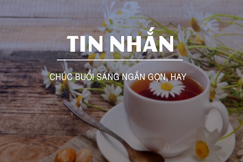 1001 tin nhắn chúc buổi sáng ngọt ngào dành cho người yêu