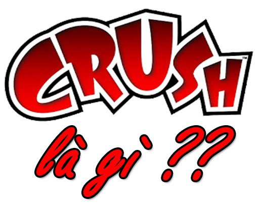Crush là gì? Crush có ý nghĩa gì trên Facebook