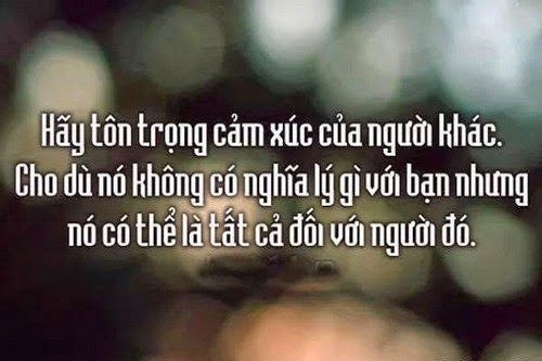 Những câu nói hay về sự tôn trọng, stt tôn trọng người khác-2